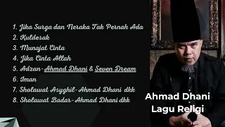 Ahmad Dhani | Full Album Lagu Religi