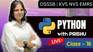 Python OOPs Object Oriented Programming Explained for EMRS DSSSB KVS NVS Python with Prishu
