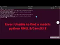 Fix Error Unable to find a match python RHEL 8