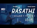 Download Lagu 🎧😇 Rasathi (slowed + reverb) lofi mix | AR Rahman | Thiruda Thiruda | CHI BASS RECORDS
