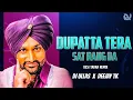 Download Lagu Dupatta Tera Sat Rang Da | Desi Tadka Remix - Dj Ullas X Deejay Tk
