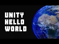Unity First Game Hello World