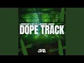 Download Lagu Dope Track (Extended Mix)