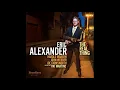 Eric Alexander - The Real Thing