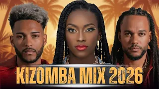 KIZOMBA MIX 2026💞 Só Sucessos | Chelsea Dinorath, Calema, Anderson Mário, Twenty Fingers, Anna Joyce