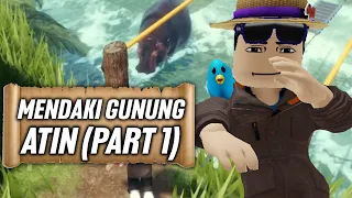 WOW PEMANDANGANNYA SANGAT INDAH DI GUNUNG ATIN - Roblox Indonesia