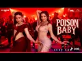 POISON BABY FULL SONG #poisonbaby #rashmikamandanna #maliakaarora #thamma 