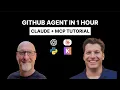 Claude MCP Tutorial GitHub Agent in One Hour