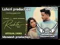 Rishta Song Ft R Nait Ft Lahori production Ft Maneesh production in the mix New song Punjabi songs 