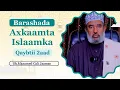 Download Lagu Barashada Axkaamta Islaamka Qaybtii 2aad Sh.Maxamed Cali Jaamac