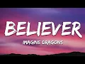 Download Lagu Imagine Dragons - Believer (Lyrics)