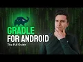 Gradle for Beginners Build Types Product Flavors Build Variants Source Sets