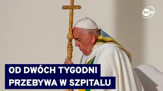 Najnowszy komunikat z Watykanu o stanie zdrowia papieża Franciszka  @TVN24