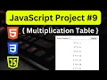 JavaScript Project 9 - Generate Multiplication Table in HTML CSS JavaScript