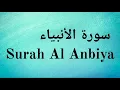 Download Lagu Surah Al Anbiya - Mishary Rashid Alafasy || سورة الأنبياء‎ - مشاري راشد العفاسي
