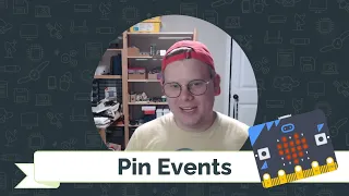 Pin Events with Micro Bit