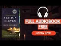 Station Eleven by Emily St John Mandel Full book Free