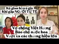 Lagu Tập 17: Các hãng nước hoa lớn đầu hàng thua VỢ CHỒNG VIỆT HƯƠNG! CQCN VN cần cấp bằng khen! 