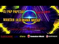 Download Lagu Dj Pap Papedap mantan jadi mama muda [DarmaGen Official]