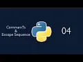 04 Comment and Escape Sequence Python Pycharm