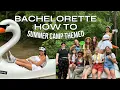 SUMMER CAMP BACHELORETTE PARTY How To Tips Tricks