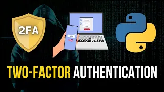 Two-Factor Authentication 2FA in Python