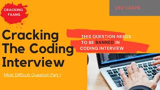 LRU Cache Cracking The Coding Interview Leetcode Problem 146 Cracking FAANG