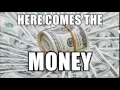 Here comes the money SOUND EFFECT