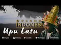 Download Lagu UPU LATU - PESONA INDONESIA TVRI MALUKU