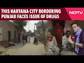 Lagu Haryana News | Ground Report: Drug Crisis In Haryana's Sirsa