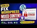 How to fix WordPress SSL Mixed content Error using SSL Insecure Content Fixer WordPress Plugin