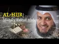 Download Lagu Surat AL HIJR -  Syaikh Mishary Rashid Alafasy arab, latin, \u0026 terjemah