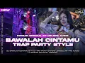 Download Lagu DJ BAWALAH CINTAMU TRAP PARTY | DIMSAN OFFICIAL FT MF PRO AUDIO MALANG 
