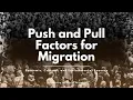 Push Pull Factors of Migration Economic Cultural and Environmental Reasons Geography Lesson