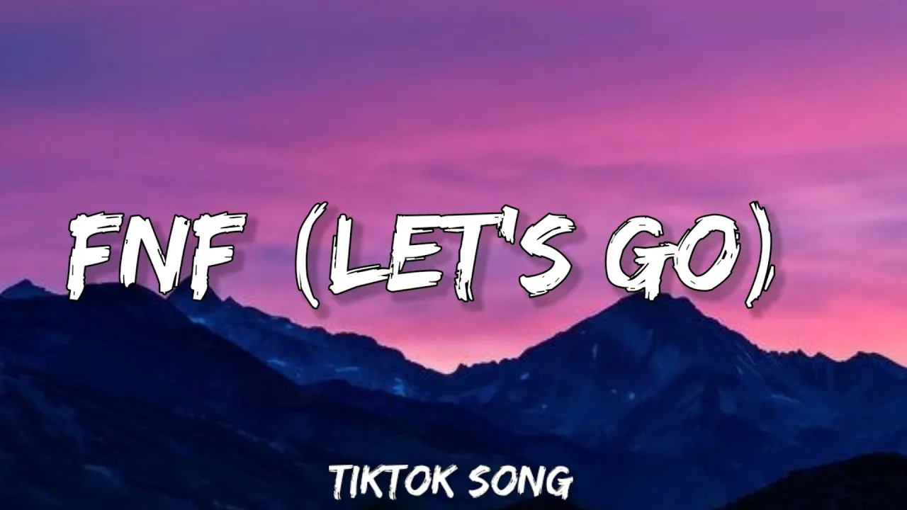 FNF (Let's Go) - Hitkidd & Glorilla (Lyrics)