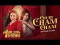 Churi Cham Cham | Luipa | Tanveer  | Chamak | Official Music Video 2025