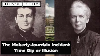 The Moberly Jourdain Incident Time Slip Or Illusion