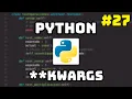 Curso Maestro de Python Kwargs en Python
