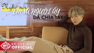 Nghe nói em và người ấy đã chia tay