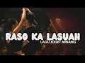 Lagu Lagu joget Minang-Raso Ka Lasuah-inong remix terbaru 2026