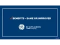 Benefits Same or Improved