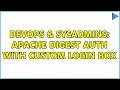 DevOps SysAdmins Apache digest auth with custom login box