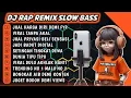 Lagu DJ RAP REMIX SLOW BASS || JUAL HARGA DIRI DEMI FYP! || Music by: @dmf_studio #djremix