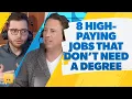 8 High-Paying Jobs That Don t Require A College Degree