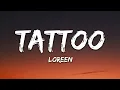 Lagu 1 Hour |  Loreen - Tattoo (lyrics) Topic Remix  | Lyrics Express