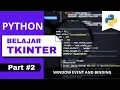 Python TKINTER Event Binding Tutorial Learn Python Tkinter Bahasa Indonesia Visual Studio