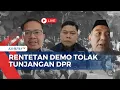 Download Lagu [FULL] Respons Anggota Komisi I DPR \u0026 Pengamat Politik soal Rentetan Aksi Tolak Tunjangan DPR