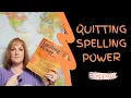 Quitting Spelling Power and What I m Using Now Spelling Curriculum Flip Through Homeschool Mom