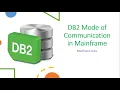 DB2 Mode of Communication in Mainframe CICS - 3 Ways for DB2 operation