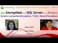 SA SQL Server Encryption from Access by Susan Pyne Q A with Ben Clothier - Access with SQL Server